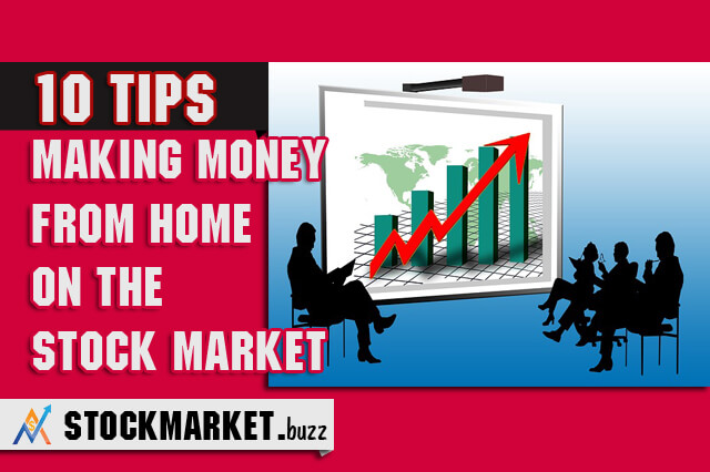 10 Tips For Making Money From Home On The Forex Market